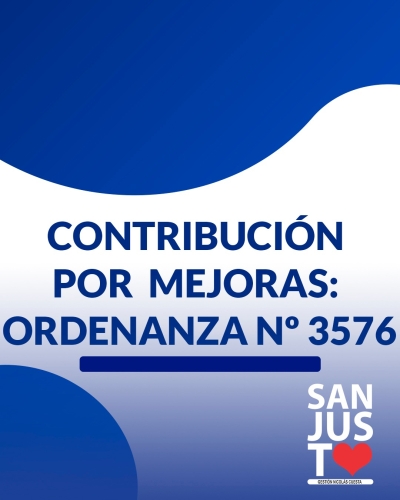 ORDENANZA Nº 3576 / CONTRIBUCIÓN POR MEJORAS.