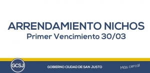ARRENDAMIENTO DE NICHOS: PRIMER VENCIMIENTO PROXIMO 30 DE MARZO.