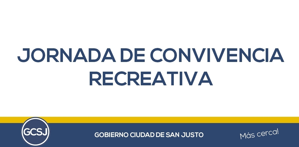JORNADA DE CONVIVENCIA RECREATIVA.