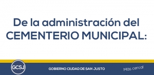 LA ADMINISTRACIÓN DEL CEMENTERIO MUNICIPAL, RECUERDA.