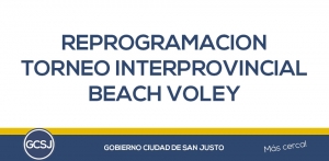 SE REPROGRAMA EL TORNEO INTERPROVINCIAL DE BEACH VOLEY.